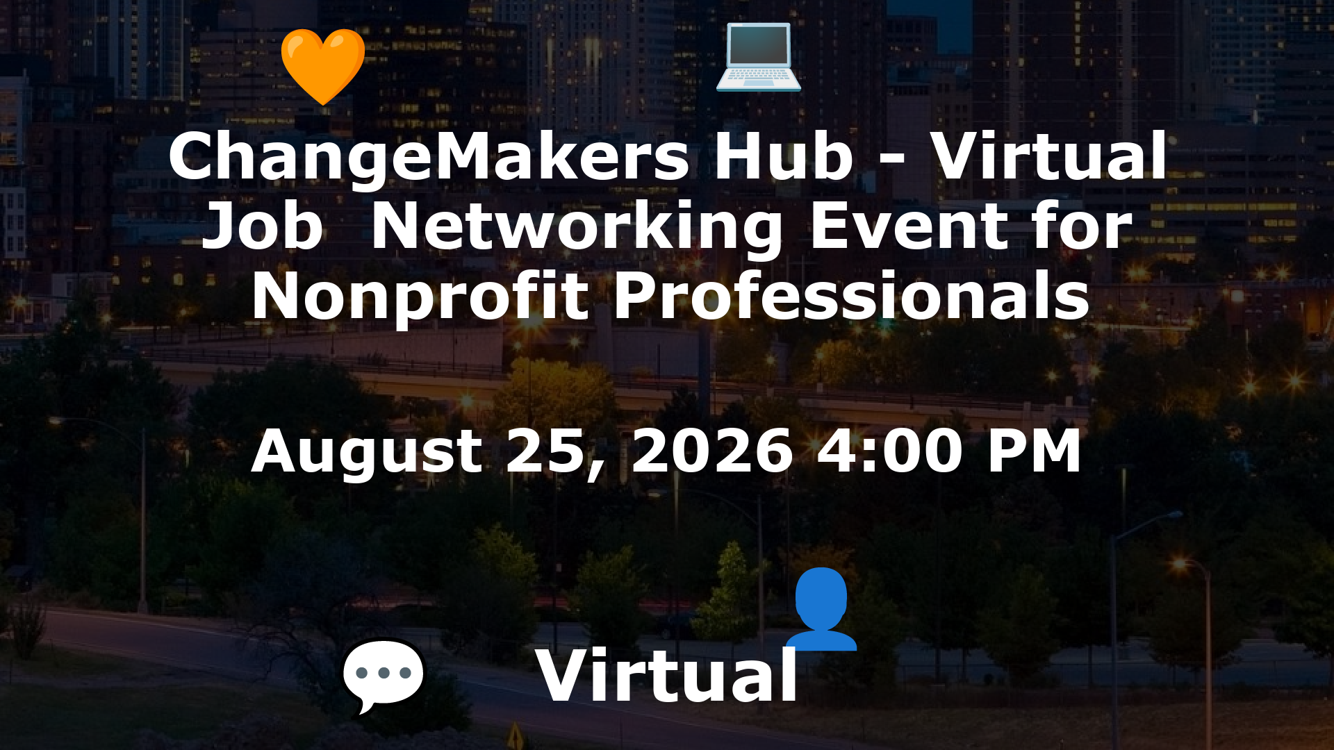 ChangeMakers Hub - Virtual Job  Networking Event for Nonprofit Professionals event image